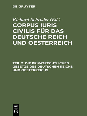 cover image of Die privatrechtlichen Gesetze des Deutschen Reichs und Oesterreichs
